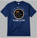 NO SIGNAL. ALL GOOD T-shirt